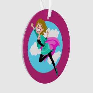 Super Mum, Sister, Friend, Auntie, Teacher Ornament