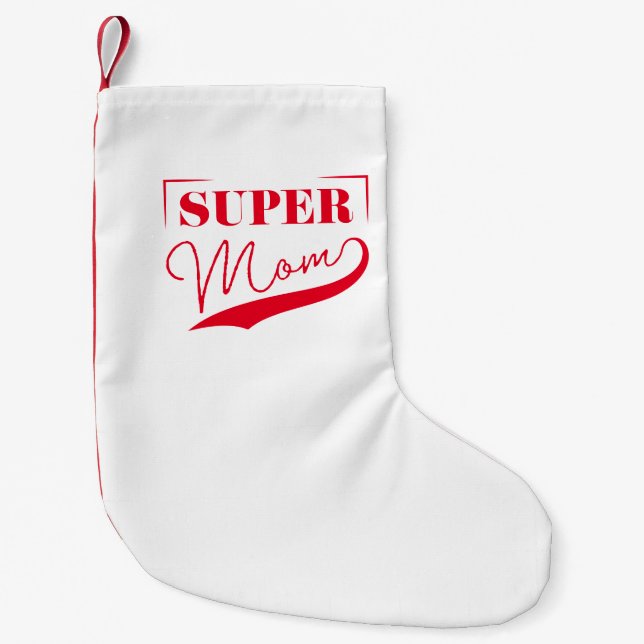 Super Mum Small Christmas Stocking (Front)