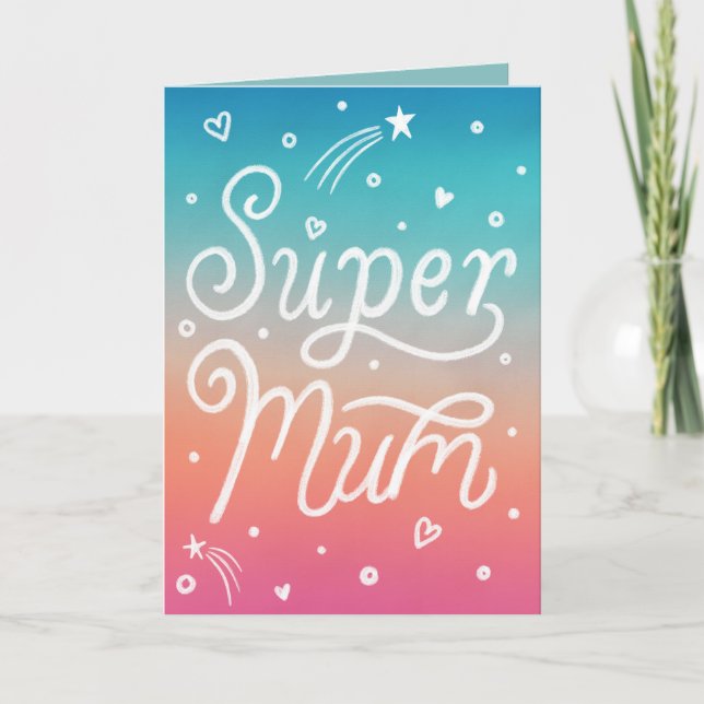 Super Mum Stars Hearts lettering Mother's Day Card (Front)