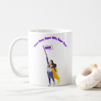 Super Mum Super Wife Super Tired Coffee Mug