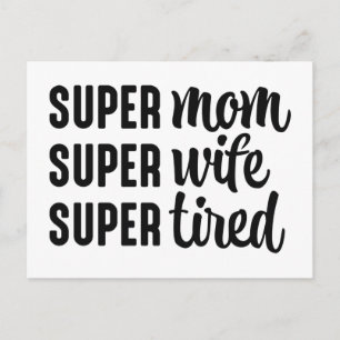 Super Mum Super Wife Super Tired Postcard