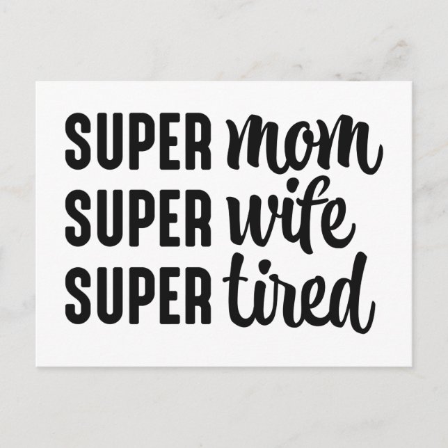 Super Mum Super Wife Super Tired Postcard (Front)