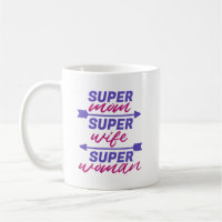 Super Mum, Super Wife, Super Woman 