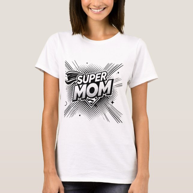 Super Mum T-Shirt (Front)