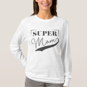 Super Mum T-Shirt