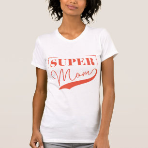 Super Mum T-Shirt