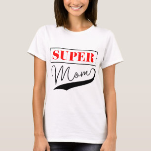Super Mum T-Shirt