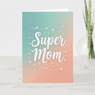 Super Mum Teal Peach Gradient Card