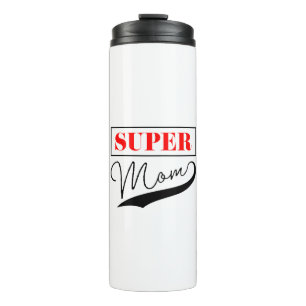 Super Mum Thermal Tumbler