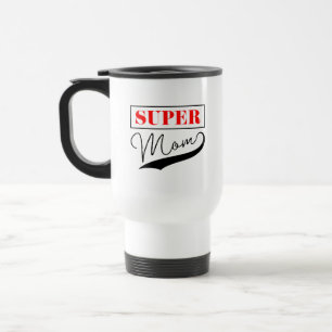 Super Mum Travel Mug