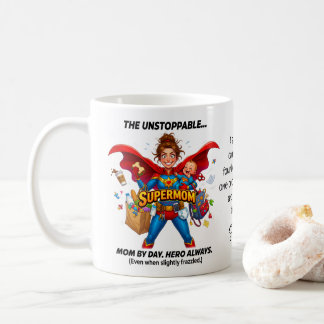 Super Mum With Quote Funny Mother's Day Coffee Mug
