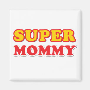 Super Mummy Magnet