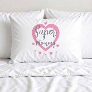 Super Mummy Personalised Best Mum Gift pillow case