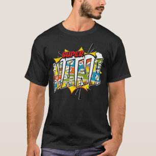 Super Nana Comic Style Family Gift For Superhero G T-Shirt