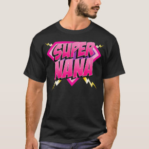 Super Nana Superhero Grandmother Comic Book Women  T-Shirt