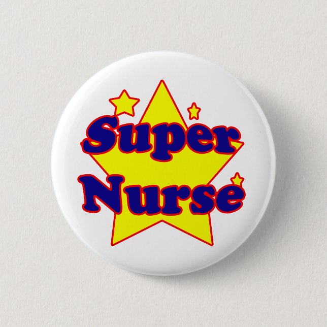 Super Nurse 6 Cm Round Badge (Front)