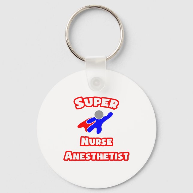 Super Nurse Anesthetist Key Ring (Front)