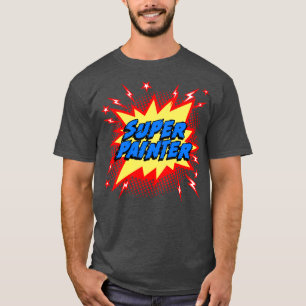 Super Painter  T-Shirt