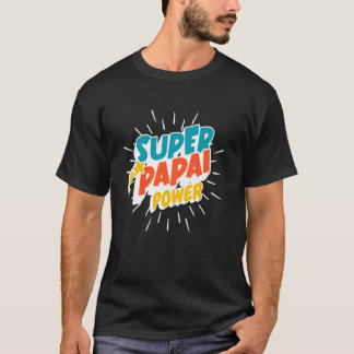 Super Papai Power Portuguese Daddy Funny Hero Fath T-Shirt