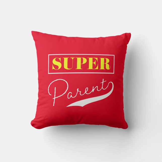 Super Parent Cushion (Front)