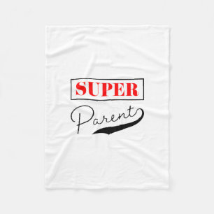 Super Parent Fleece Blanket