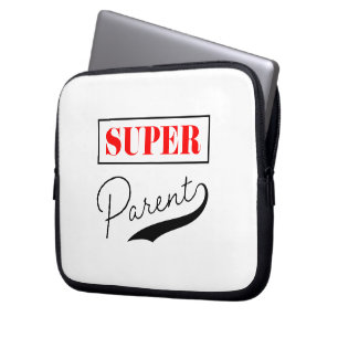 Super Parent Laptop Sleeve