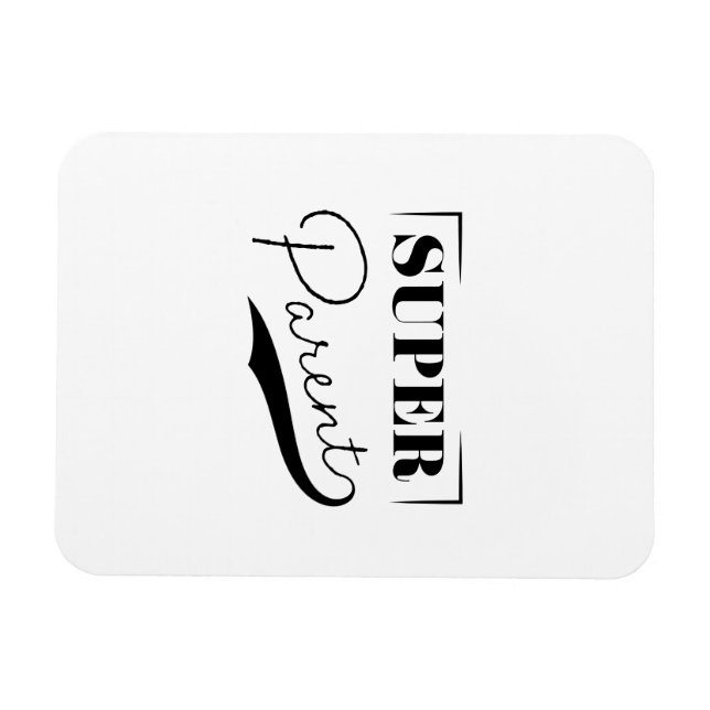Super Parent Magnet (Horizontal)