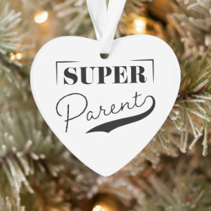 Super Parent Ornament