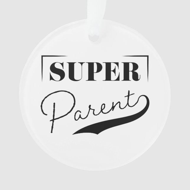 Super Parent Ornament (Front)