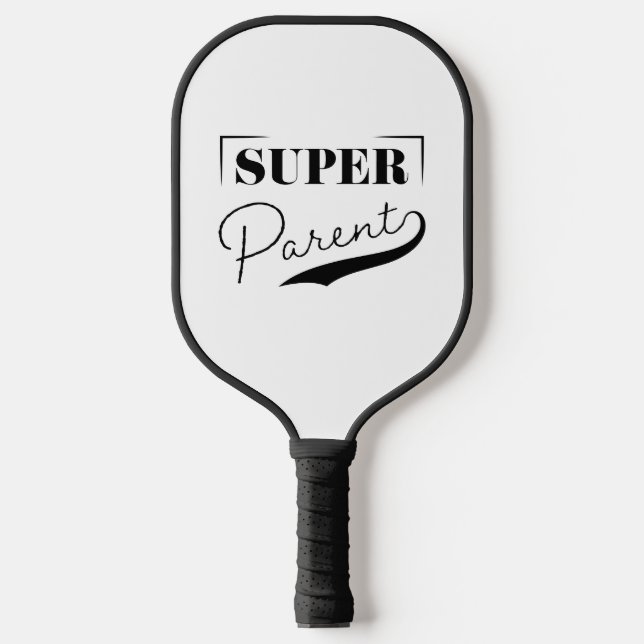 Super Parent Pickleball Paddle (Front)