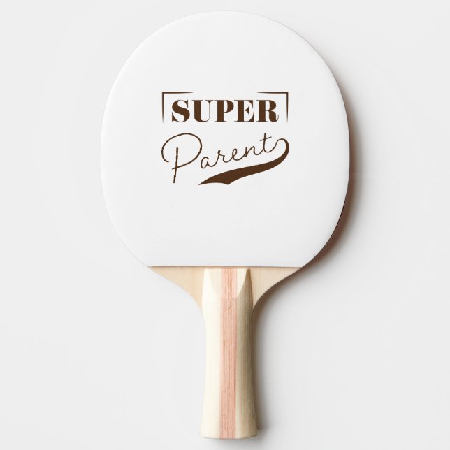 Super Parent Ping Pong Paddle (Front)