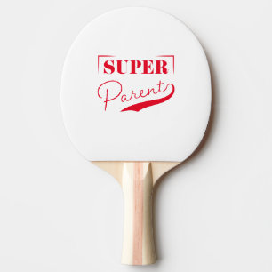 Super Parent Ping Pong Paddle
