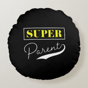 Super Parent Round Cushion