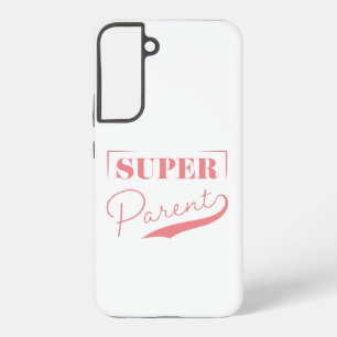 Super Parent Samsung Galaxy Case