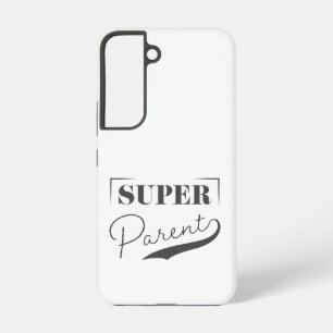 Super Parent Samsung Galaxy Case