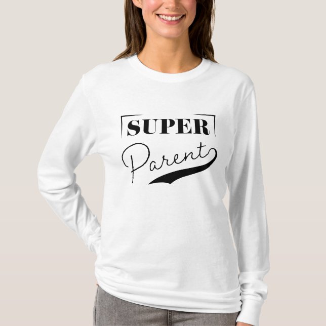 Super Parent T-Shirt (Front)