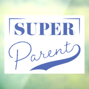 Super Parent Window Cling