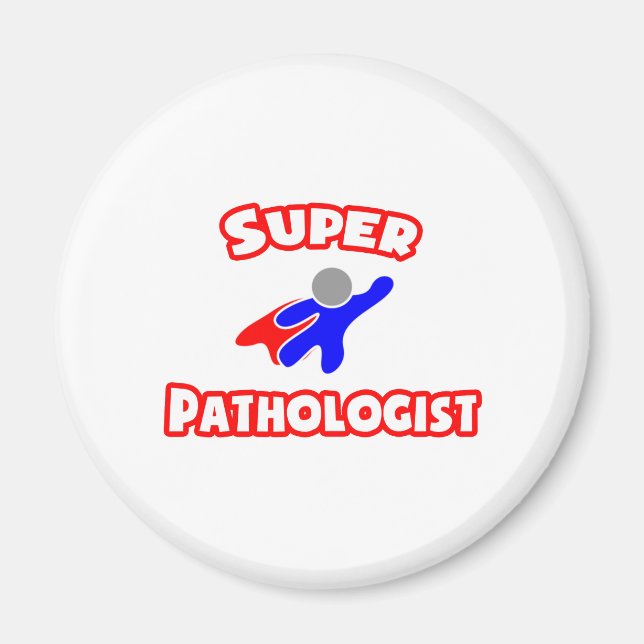 Super Pathologist Magnet (Front)