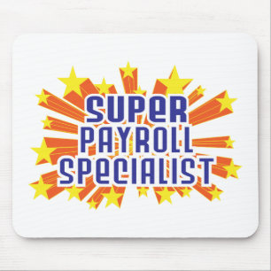 Super Payroll Specialist Mouse Mat