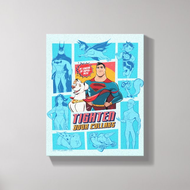 Super-Pets & Justice League - Tighten Your Collars Canvas Print (Front)