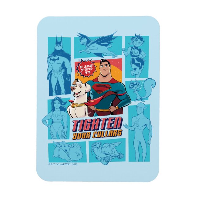 Super-Pets & Justice League - Tighten Your Collars Magnet (Vertical)