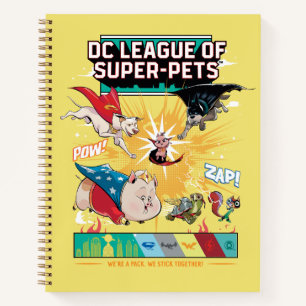 Super-Pets: We're A Pack, We Stick Together! Notebook