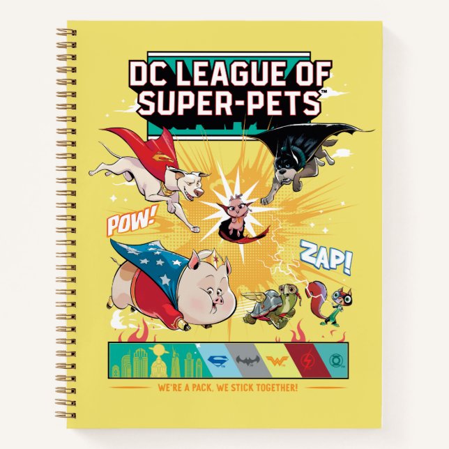 Super-Pets: We're A Pack, We Stick Together! Notebook (Front)