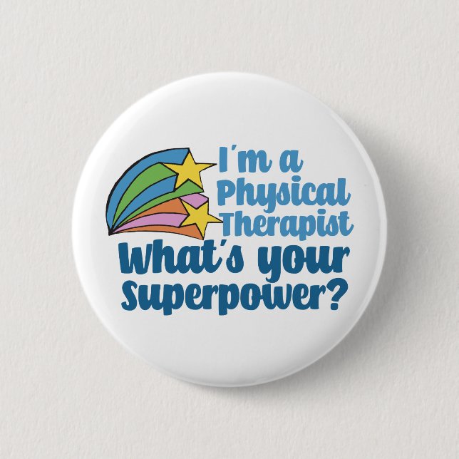 Super Physical Therapist Cute PT 6 Cm Round Badge (Front)