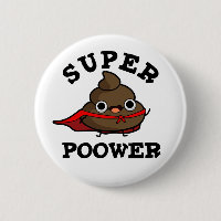 Super Poower Funny Super Hero Poop Pun