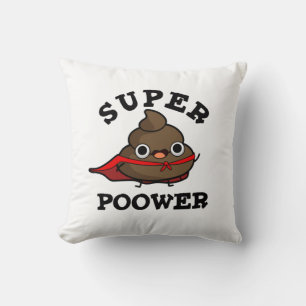 Super Poower Funny Super Hero Poop Pun  Cushion