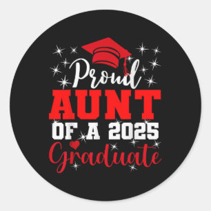 Super Proud Aunt Of 2025 Graduate Senior Graduatio Classic Round Sticker