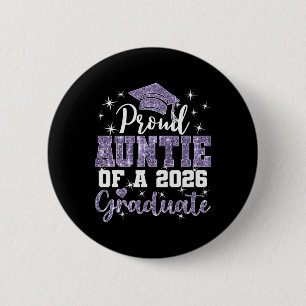 Super Proud Auntie Of 2026 Graduate Senior Graduat 6 Cm Round Badge