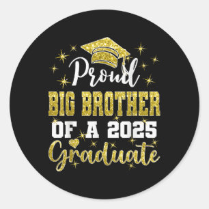 Super Proud Big Brother Of 2025 Graduate Graduatio Classic Round Sticker