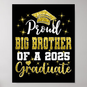 Super Proud Big Brother Of 2025 Graduate Graduatio Poster